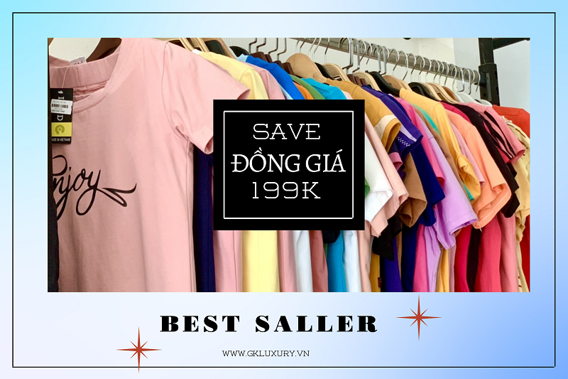 BÃO SALE THÁNG 6 - ĐỒNG GIÁ 199K